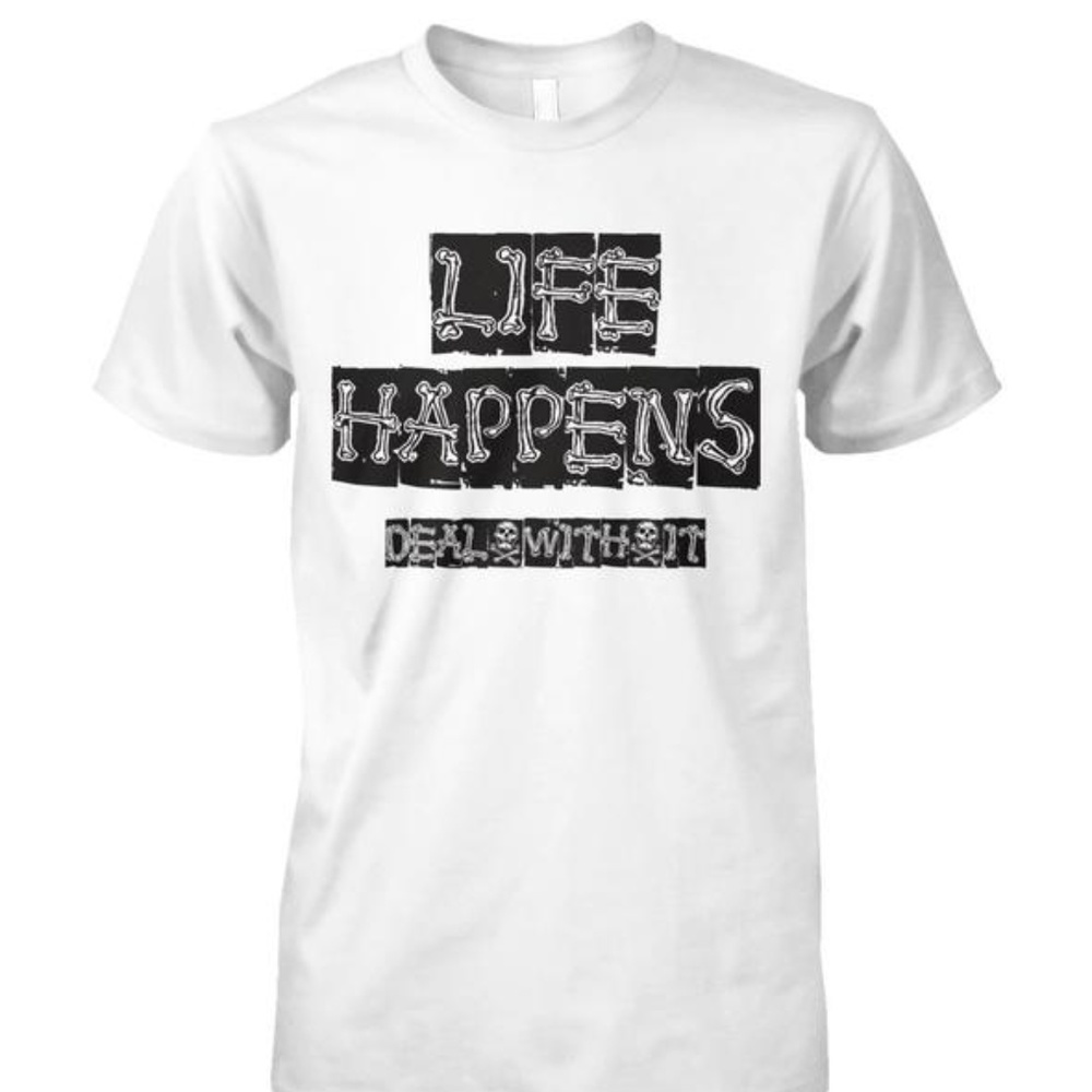 NEW Life Happens T-Shirt #243209 Unisex Cotton Tee